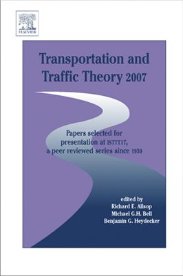 Allsop R.E. (ed.) at.al. Transportation and Traffic Theory 2007