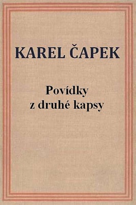 Čapek Karel. Povídky z druhé kapsy / Чапек Карел. Рассказы из второго кармана