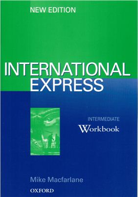Taylor Liz, Harding Keith. New International Express - Intermediate: Workbook