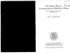 Williams A.V. The Pahlavi Rivāyat Accompanying the Dādestān ī Dēnīg