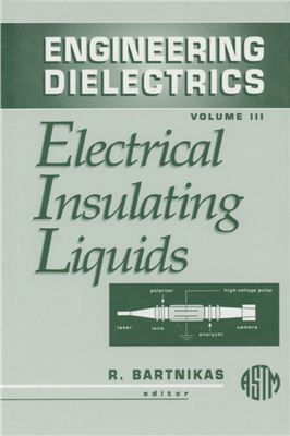Bartnikas R. (Ed.) Electrical Insulating Liquids