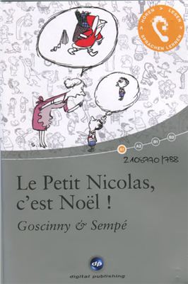 Goscinny René, Sempé Jean-Jacques. Le Petit Nicolas, c'est Noёl! Livre audio A1