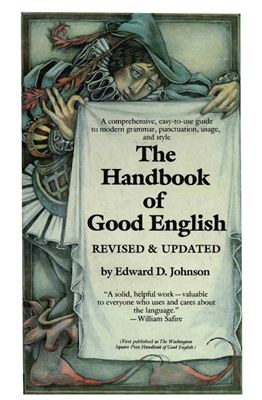 Johnson E.D. The Handbook of Good English