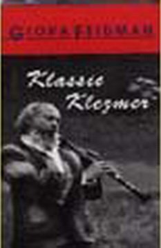 Feidman Giora. Klassic Klezmer. Clarinet