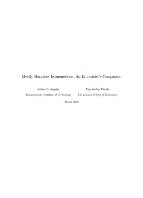 Angrist J.D., Pischke J.S. Mostly Harmless Econometrics: An Empiricists Companion