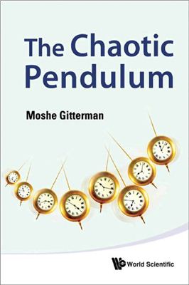 Gitterman M. The Chaotic Pendulum