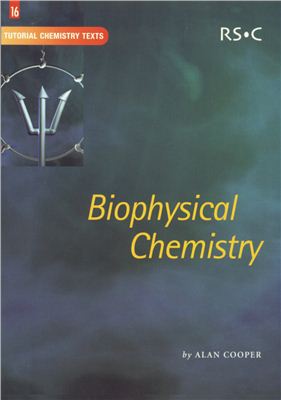 Cooper A. Biophysical Chemistry