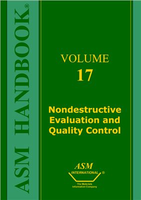 ASM Metals HandBook Vol. 17 - Nondestructive Evaluation and Quality Control