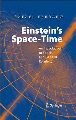 Ferraro R. Einstein's Space-Time: An Introduction to Special and General Relativity