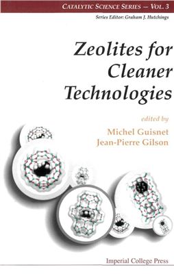 Guisnet M. e.a. Zeolites for Cleaner Technologies