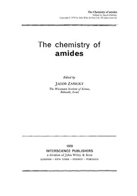 Zabicky J. (ed.) The chemistry of amides [The chemistry of functional groups]