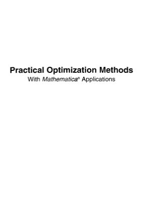 Bhatti M.A. Practical Optimization Methods: With Mathematica Applications