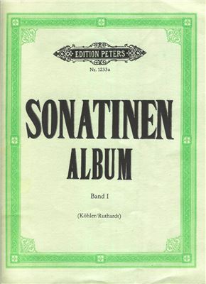 Kohler Louis, Ruthardt Adolf (Hrsg.). Sonatinen Album. Band 1