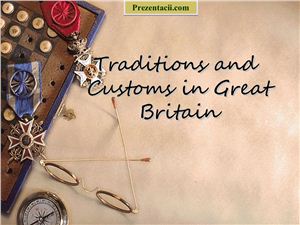 Traditions and customs in Great Britain