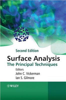 Vickerman J.C., Gilmore I.S. (eds.) Surface analysis - the principal techniques
