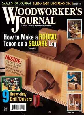 Woodworker's Journal 2013 Vol.37 №02 April