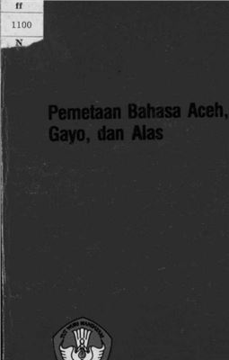 Akbar M.O., Abdullah W. et al. Pemetaan Bahasa Aceh, Gayo, dan Alas
