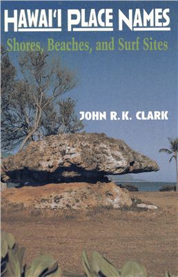 Clark J.R.K. Hawai'i Place Names