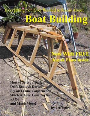 Spira Jeffrey J. Everything You Ever Wanted to Know About Boat Building