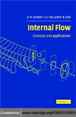 Greitzer E.M., Tan C.S., Graf M.B. Internal Flow: Concepts and Applications (Cambridge Engine Technology Series)