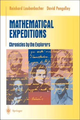 Laubenbacher R., Pengelley D. Mathematical Expeditions: Chronicles by the Explorers