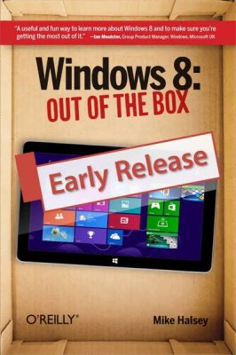 Halsey Mike. Windows 8: Out of the Box