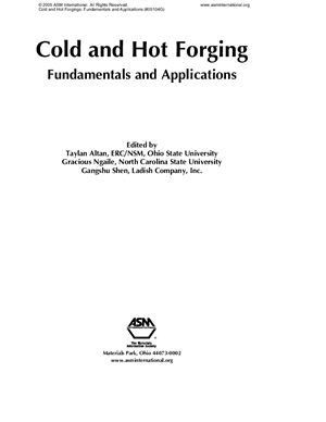 Cold and Hot Forging: Fundamentals and Applications / Edited by Taylan Altan, Gracious Ngaile, Gangshu Shen