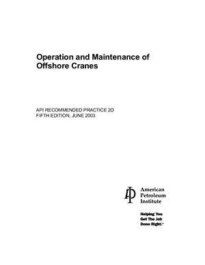 API RP 2D-2003 Operation and Maintenance of Offshore Cranes