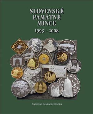 Каталог юбилейных и памятных монет республики Словакия 1993-2008