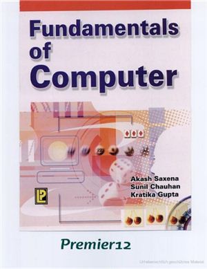 Saxena A., Chauhan S., Gupta K. Fundamentals Of Computer