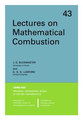 Buckmaster J.D., Ludford G.S.S. Lectures on Mathematical Combustion (CBMS-NSF Regional Conference Seriesin Applied Mathematics)