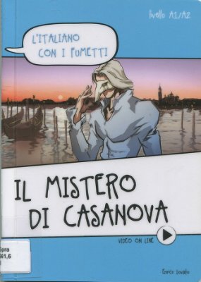 Lovato Enrico. Il mistero di Casanova (A1/A2)