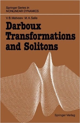 Matveev V.B., Salle M.A. Darboux Transformations and Solitons