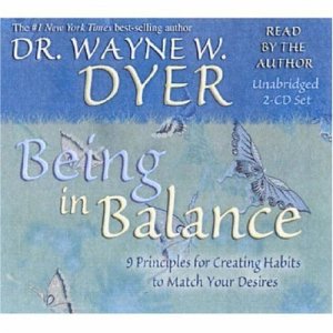 Dyer Wayne. Being In Balance