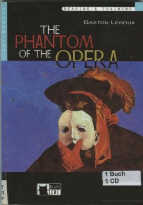 Leroux Gaston. The Phantom of the Opera
