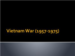 Vietnam War. Война во Вьетнаме
