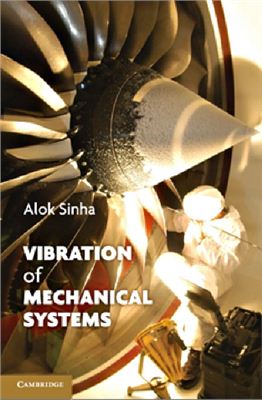 Sinha A. Vibration of Mechanical Systems