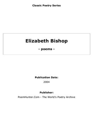Bishop Elizabeth. Poetry