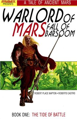 Burroughs Edgar Rice, Napton Robert Place, Castro Roberto, Guimaraes Alex, Bowland Simon. Warlord of Mars. Fall of Barsoom
