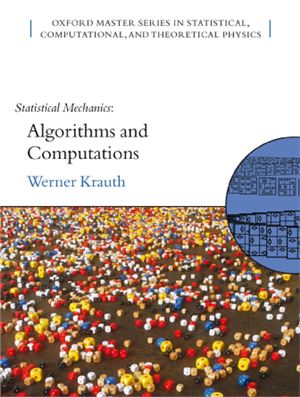 Krauth W. Statistical Mechanics: Algoritms and Computations