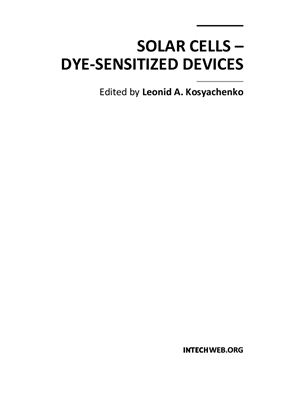 Kosyachenko L.A. (ed.) Solar Cells - Dye-Sensitized Devices
