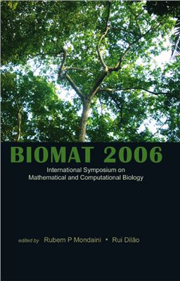 Mondaini R.P., Dilao R. (eds.) BIOMAT 2006: International Symposium on Mathematical and Computation Biology