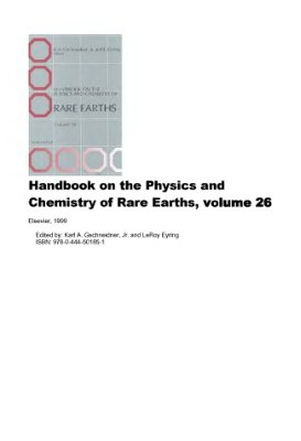 Gschneidner K.A., Jr. et al. (eds.) Handbook on the Physics and Chemistry of Rare Earths. V.26