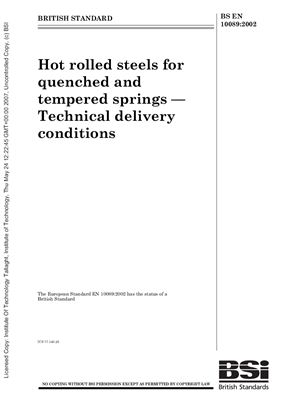 BS EN 10089: 2002 Hot-rolled steels for quenched and tempered springs - Technical delivery conditions (Eng)