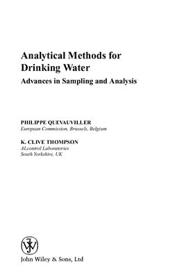 Quevauviller Ph., Thompson K.C. Analytical methods for drinking water: advances in sampling and analysis