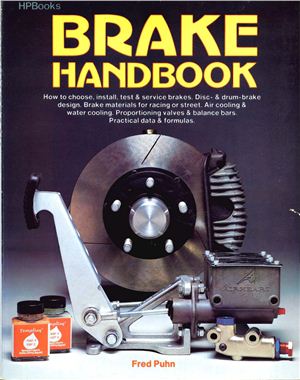 Puhn Fred. Brake Handbook / Руководство по тормозным системам