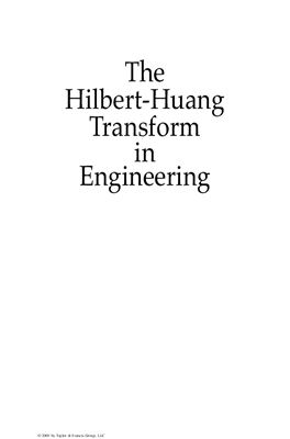 Huang N.E., Attoh-Okine N.O. (eds.) The Hilbert-Huang Transform in Engineering