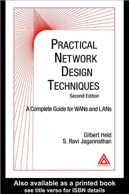 Held G. Practical Network Design Techniques: A Complete Guide For WANs and LANs