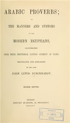 Burckhardt J.L. Arabic proverbs or the manners and customs of the modern Egyptians