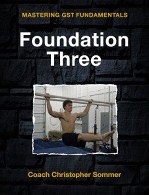 Sommer Christopher. Mastering Gymnastic Strength Training. Foundation Three